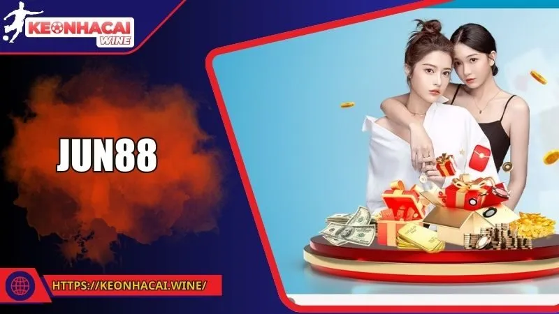 Jun88 - Trải Nghiệm Cá Cược Không Giới Hạn Và Thả Ga