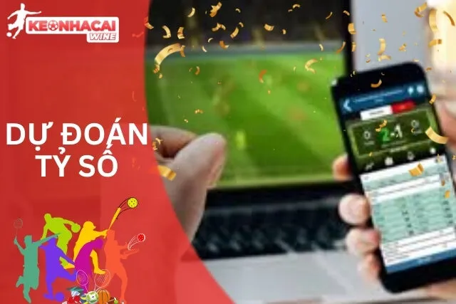 Dự đoán tỷ số và mẹo soi kèo giúp bạn đặt cược chính xác hơn